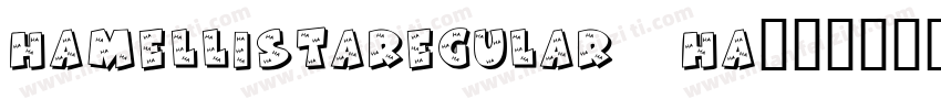 hamellistaregular ha字体转换